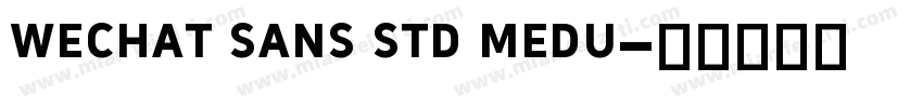 wechat sans std medu字体转换